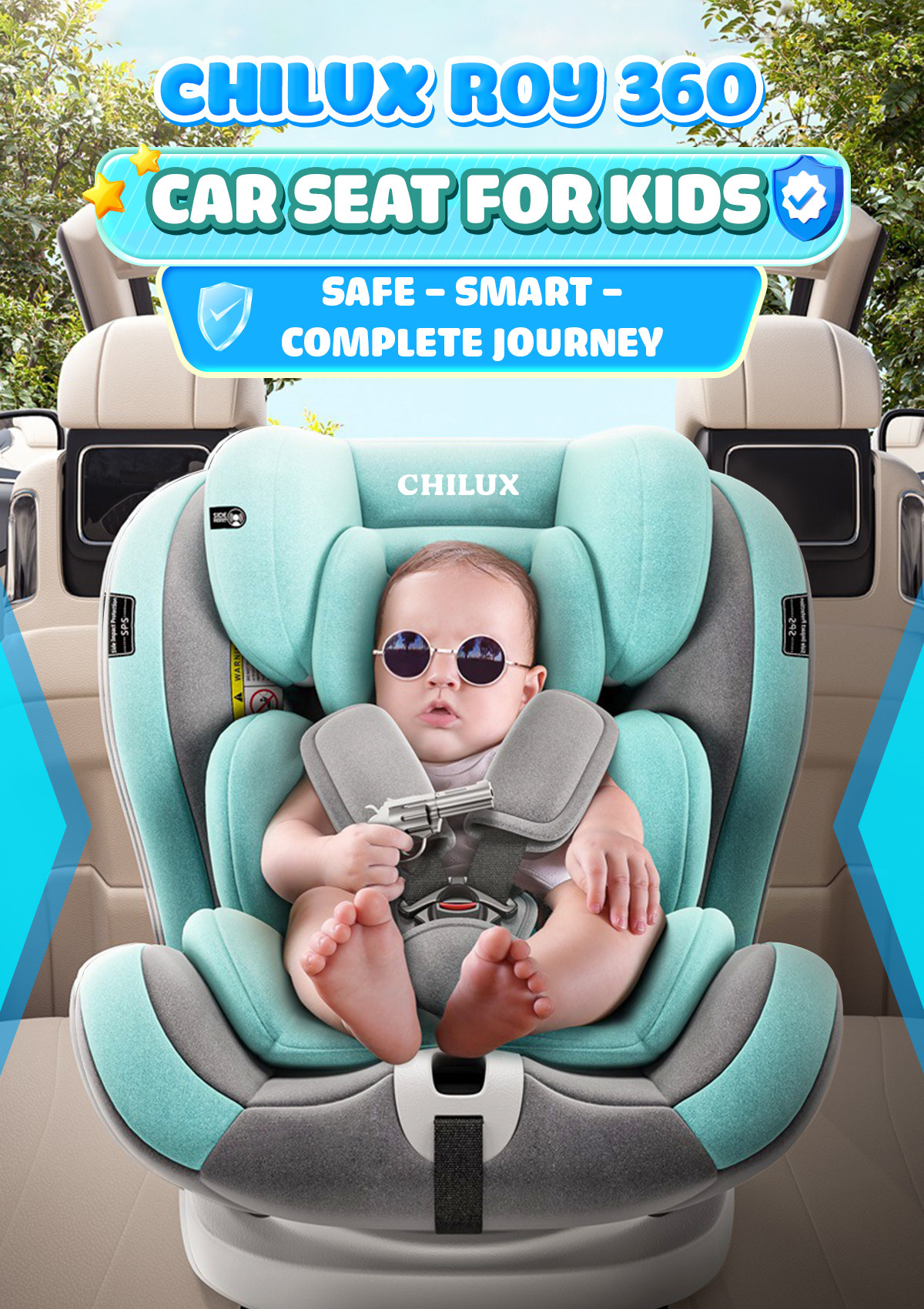 Cận cảnh ghế an toàn trẻ em trên ô tô Chilux Roy 360 bảo vệ cột sống cho bé